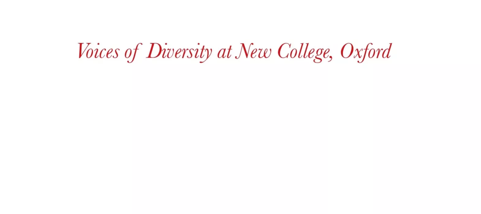 Voices of Diversity at New College, Oxford