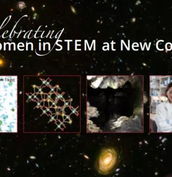 'Celebrating Women in STEM at New College' over a background of outer space. Smaller images of a close-up of a galaxy, structure of a battery, a cave, and a woman in a lab overlaid.